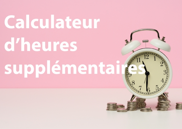 Calculateur d&#039;heures supplémentaires